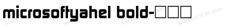 microsoftyahel bold字体转换